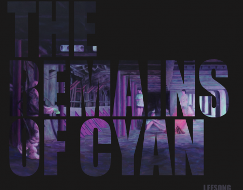 이송 〈The Remains of Cyan〉